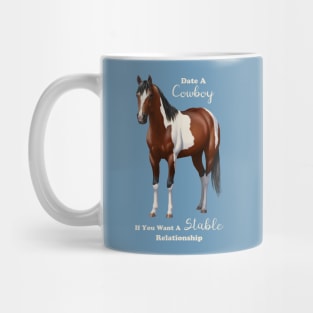 Funny Date A Cowboy Bay Paint Horse Mug